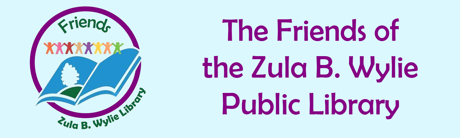 The Friends of the Zula B. Wylie Public Library